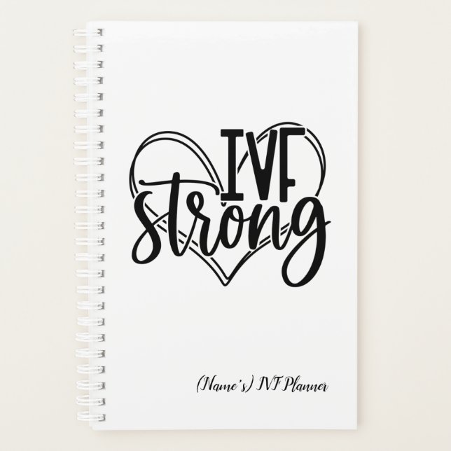 Personalised "IVF Strong" Infertility/IVF Planner (Front)