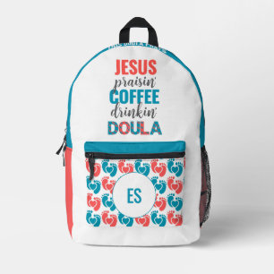 Personalised Jesus Praisin Coffee Drinkin DOULA Printed Backpack