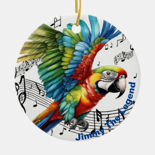Personalised Jimmy The Legend , Parrot, Musical,   Ceramic Ornament (Front)