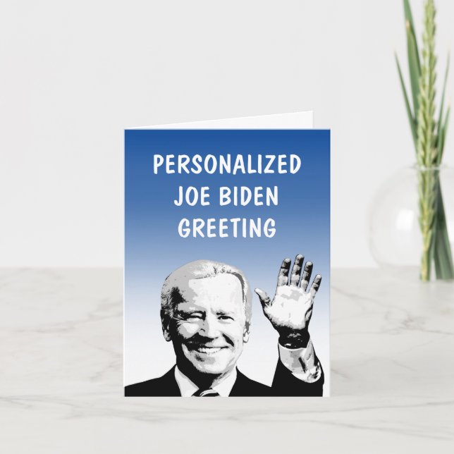 Personalised Joe Biden Greeting Card (Front)