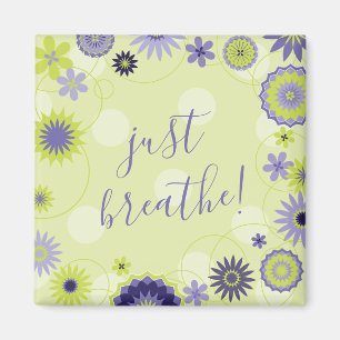 Personalised Just Breathe Spring Floral Magnet