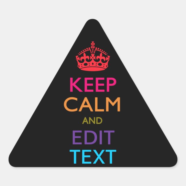 Personalised KEEP CALM AND Edit Text Multicolor Triangle Sticker (Front)