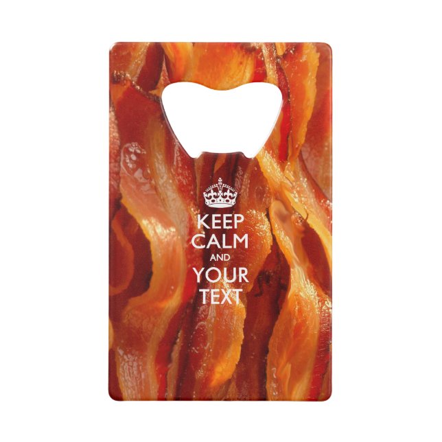 Personalised KEEP CALM AND Edit Text on Bacon (Front)