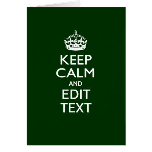 Personalised KEEP CALM AND Edit Text on Green