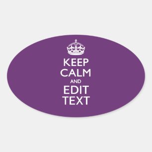 Personalised KEEP CALM AND Edit Text on Purple Oval Sticker