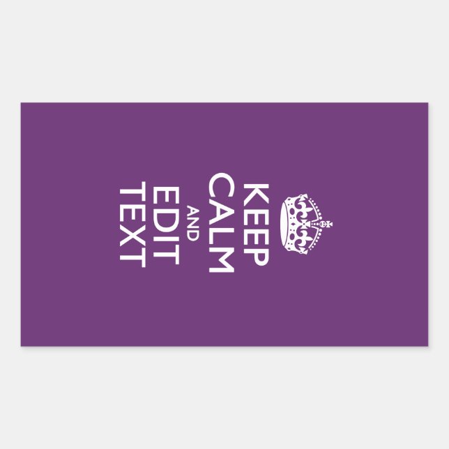 Personalised KEEP CALM AND Edit Text on Purple Rectangular Sticker (Front)