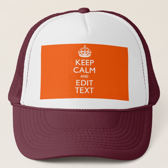 Personalised KEEP CALM AND Edit Text Orange Trucker Hat (Front)