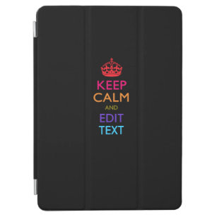 Personalised KEEP CALM AND Edit Text So EASILY iPad Air Cover