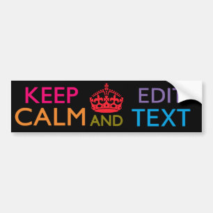 Personalised KEEP CALM AND Edit Your Text Bumper Sticker