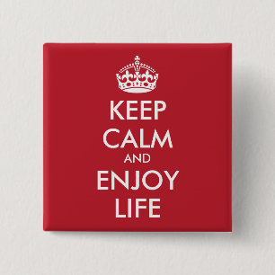 Personalised KEEP CALM AND ENJOY LIFE 15 Cm Square Badge