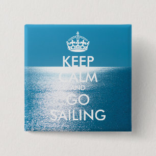 Personalised KEEP CALM and GO SAILING 15 Cm Square Badge
