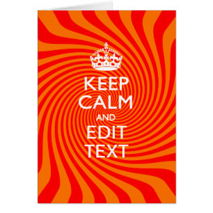 Personalised KEEP CALM AND Have Text Orange Swirl