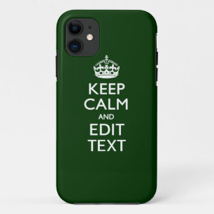 Personalised Keep Calm And Have Your Text on Green iPhone 11 Case