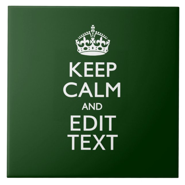 Personalised Keep Calm And Have Your Text on Green Tile (Front)