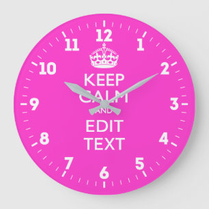 Personalised Keep Calm And Have Your Text on Pink Large Clock