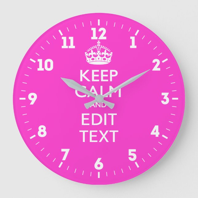 Personalised Keep Calm And Have Your Text on Pink Large Clock (Front)