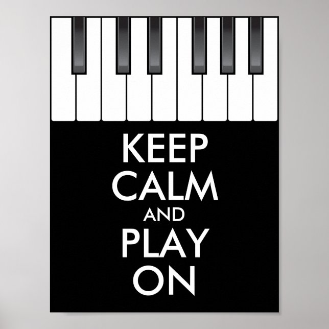 Personalised KEEP CALM and PLAY ON -Keyboard piano Poster (Front)
