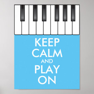 Personalised KEEP CALM and PLAY ON -Keyboard piano Poster