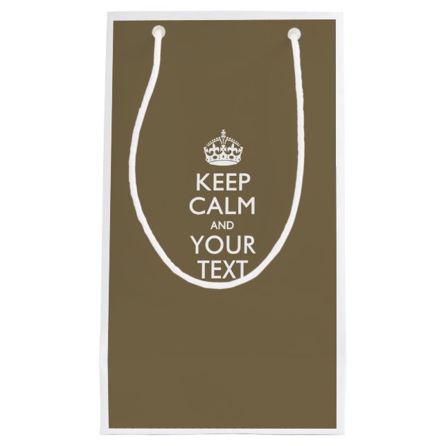 Personalised KEEP CALM AND Your Creative Text Small Gift Bag (Front)