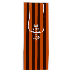 Personalised KEEP CALM AND Your Creative Text Wine Gift Bag