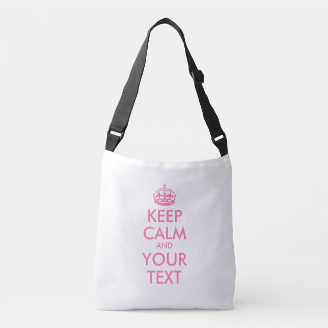 Personalised KEEP CALM and YOUR TEXT -2 sides text Crossbody Bag (Front)