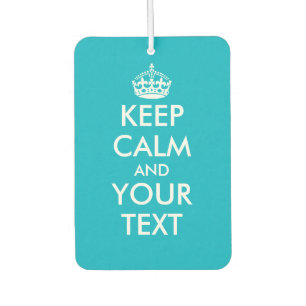 Personalised keep calm and your text air freshener