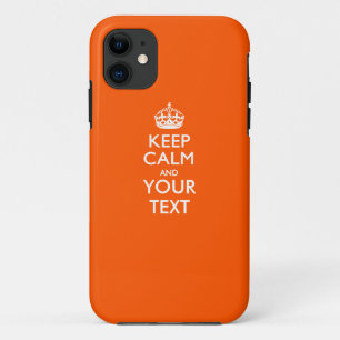 Personalised KEEP CALM AND Your Text iPhone 11 Case