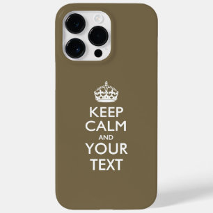 Personalised KEEP CALM AND Your Text Case-Mate iPhone 14 Pro Max Case