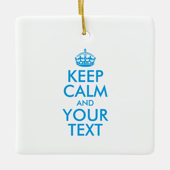 Personalised KEEP CALM and YOUR TEXT Ceramic Tree Decoration (Front)