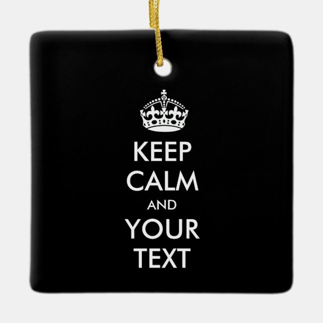 Personalised KEEP CALM and YOUR TEXT Ceramic Tree Decoration (Front)