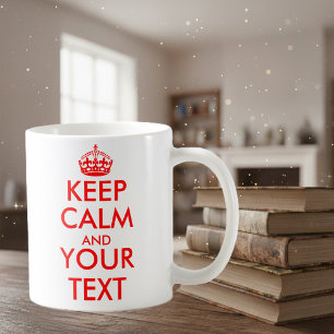 Personalised Keep calm and your text coffee mugs