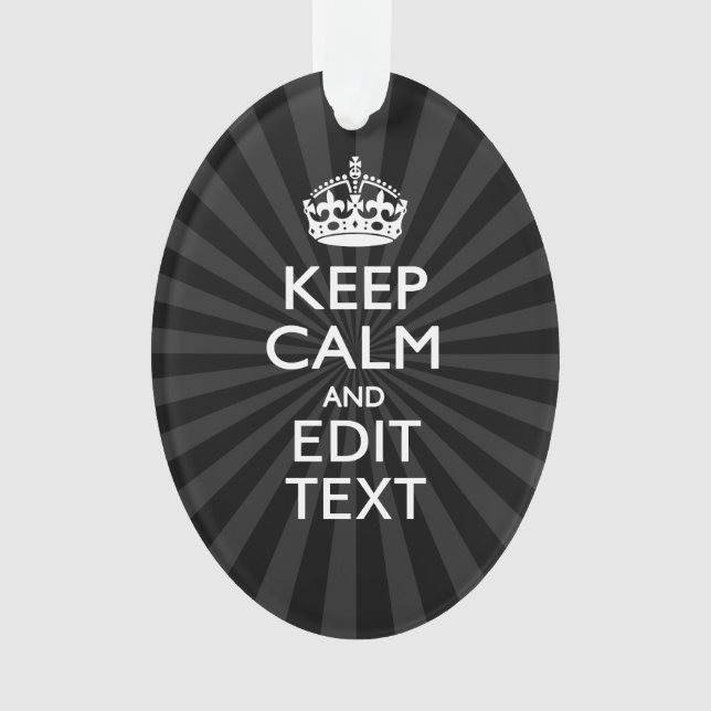 Personalised KEEP CALM and your text Creative Ornament (Front)