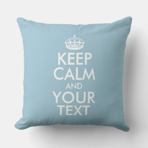 Personalised KEEP CALM and YOUR TEXT Cushion
