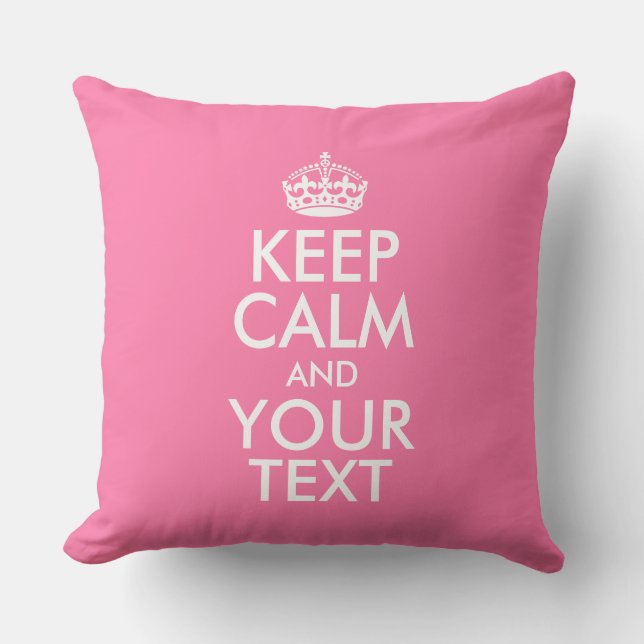 Personalised KEEP CALM and YOUR TEXT Cushion (Front)