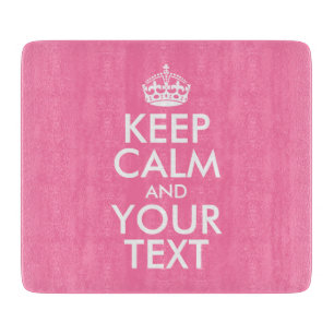 Personalised KEEP CALM and YOUR TEXT Cutting Board