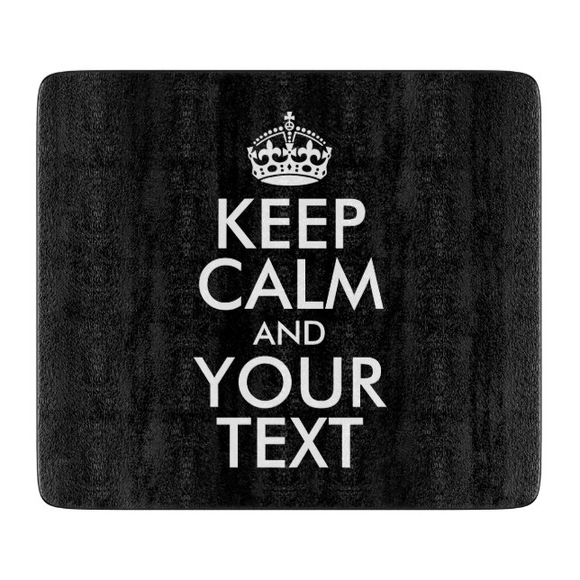 Personalised KEEP CALM and YOUR TEXT Cutting Board (Front)