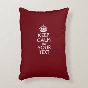 Personalised KEEP CALM AND Your Text for Burgundy Decorative Cushion