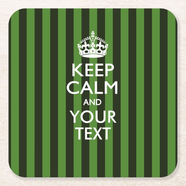 Personalised KEEP CALM AND Your Text for Green Square Paper Coaster (Front)