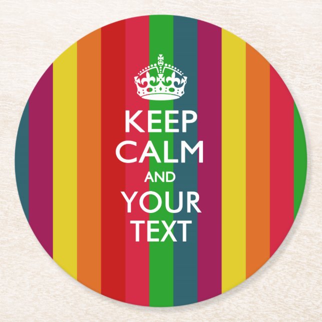 Personalised KEEP CALM AND Your Text for Rainbow Round Paper Coaster (Front)