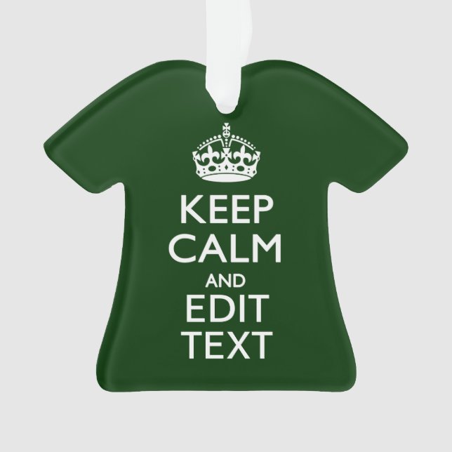 Personalised Keep Calm And Your Text Green Decor Ornament (Front)