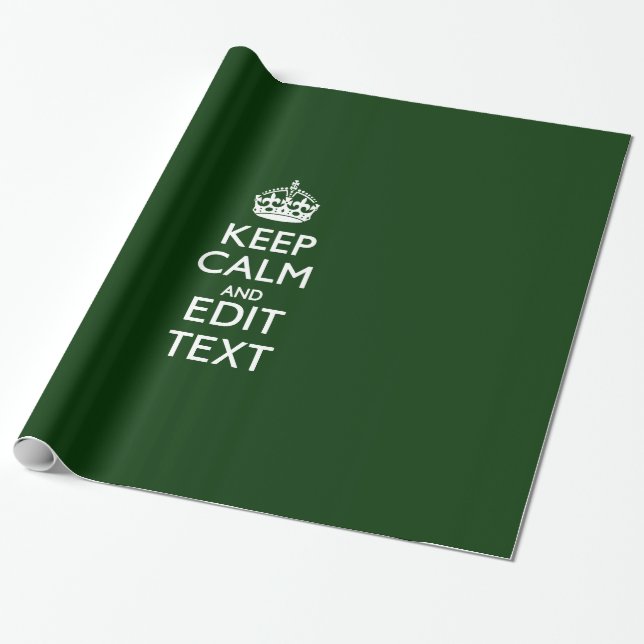 Personalised Keep Calm And Your Text Green Decor Wrapping Paper (Unrolled)