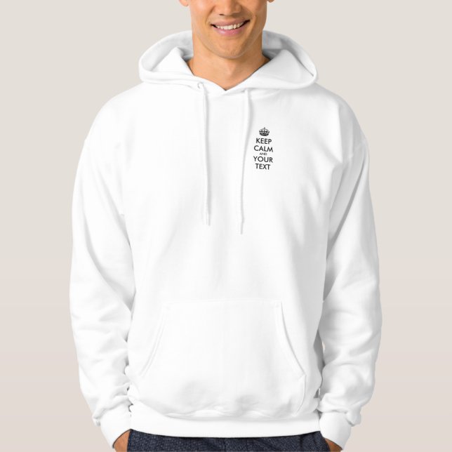 Personalised KEEP CALM and YOUR TEXT Hoodie (Front)
