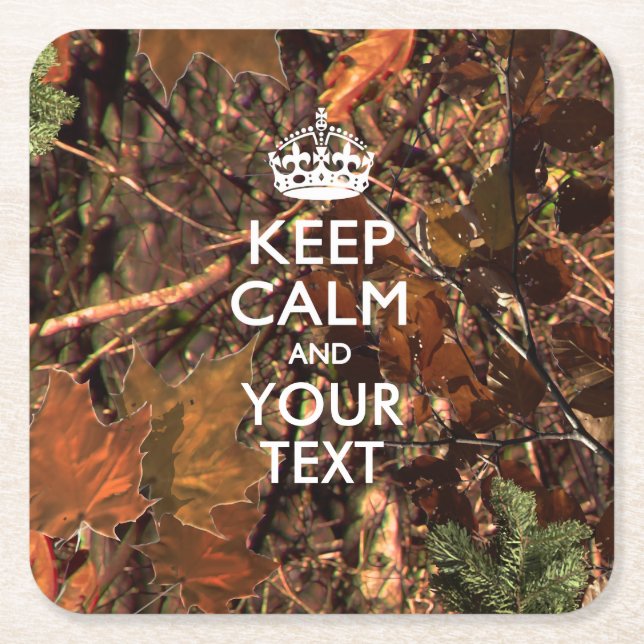 Personalised KEEP CALM AND Your Text Hunter Camo Square Paper Coaster (Front)