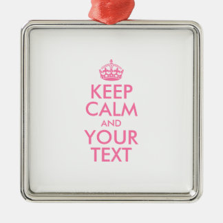 Personalised KEEP CALM and YOUR TEXT Metal Ornament