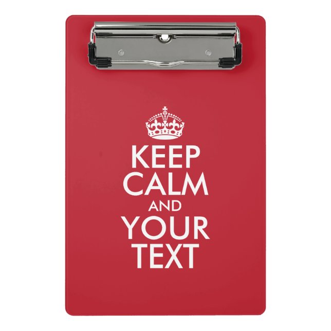 Personalised KEEP CALM and YOUR TEXT Mini Clipboard (Front)