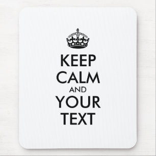 Personalised KEEP CALM and YOUR TEXT Mouse Pad
