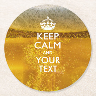 Personalised KEEP CALM AND Your Text on Beer Round Paper Coaster