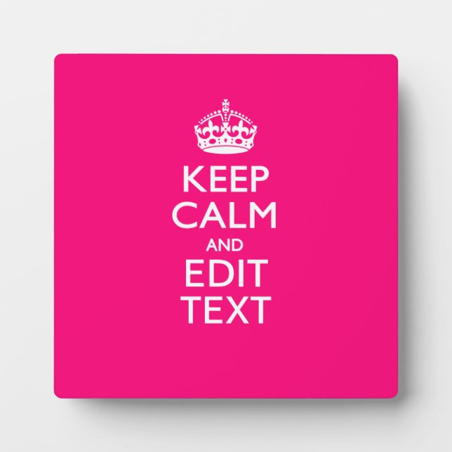 Personalised KEEP CALM AND Your Text on Fuchsia Plaque (Front)