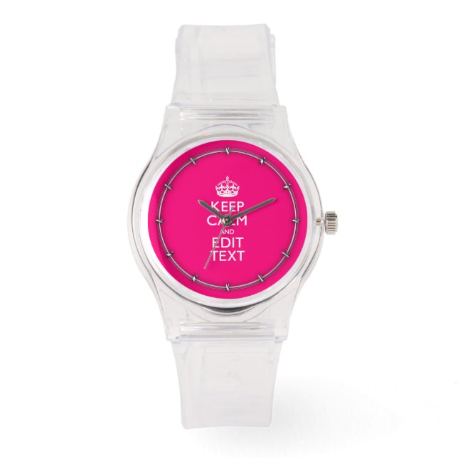 Personalised KEEP CALM AND Your Text on Fuchsia Watch (Front)
