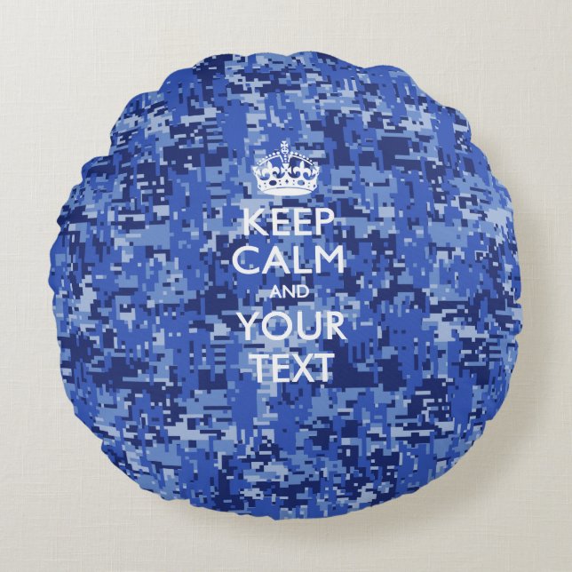 Personalised KEEP CALM AND Your Text on Navy Camo Round Cushion (Front)